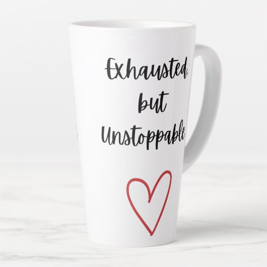 Exhausted but Unstoppable Mug Latte Mok (Rechterhoek)