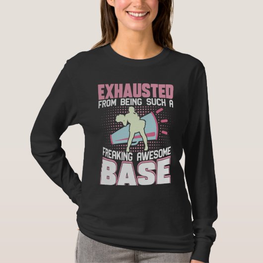 Exhausted From Being Such Freaking Awesome Base Ch T-shirt (Voorkant)