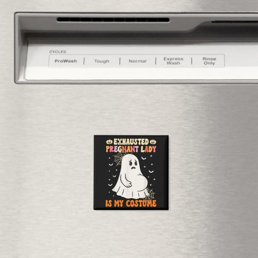 Exhausted Pregnant Lady Is My Costume Halloween Pr Magneet (Insitu (Vaatwasser))