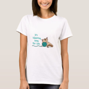 Exhausting is een klap t-shirt