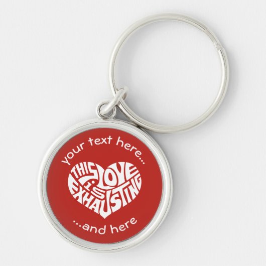 Exhausting Love Sleutelhanger (Voorkant)