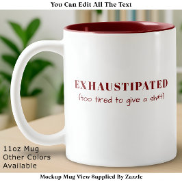 Exhaustipated Funny Definition Tired Life Custom Tweekleurige Koffiemok