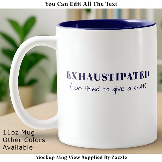 Exhaustipated Funny Definition Tired Life Custom Tweekleurige Koffiemok