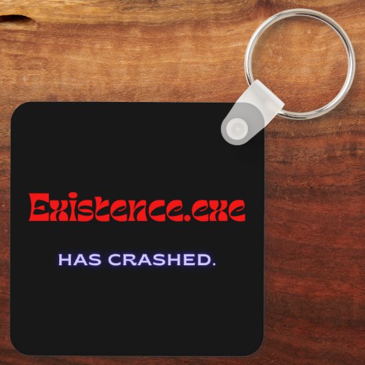 Existence.exe | Existential Glitch Metal Keychain (Achterkant)