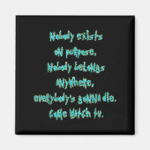 Existence Is Pain Fandom Funny Quotes For Mens  Magneet (Voorkant)