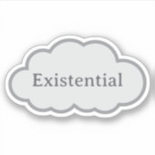 Existentiële - Herkenbare Cloud Sticker (Voorkant)