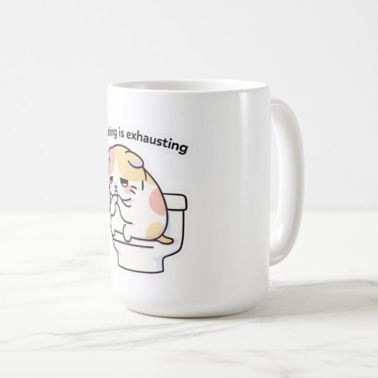 Existing Is Exhausting Funny Coffee Mug Koffiemok (Voorkant rechts)
