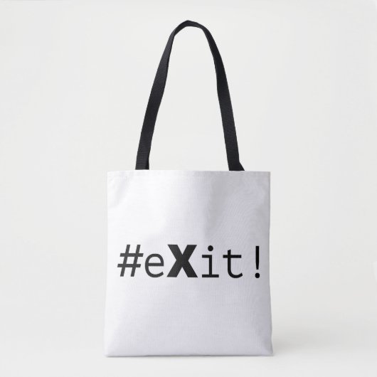 #eXit! Tote Bag (Voorkant)