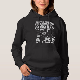 Exotic Animal Veterinarian Caring Animals Not Just Hoodie