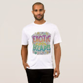 Exotische ontsnappingen t-shirt (Voorkant volledig)