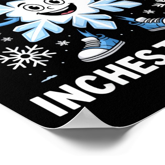 Expect A Few Inches Tonight Funny Snow Joke Christ Poster (Hoek)