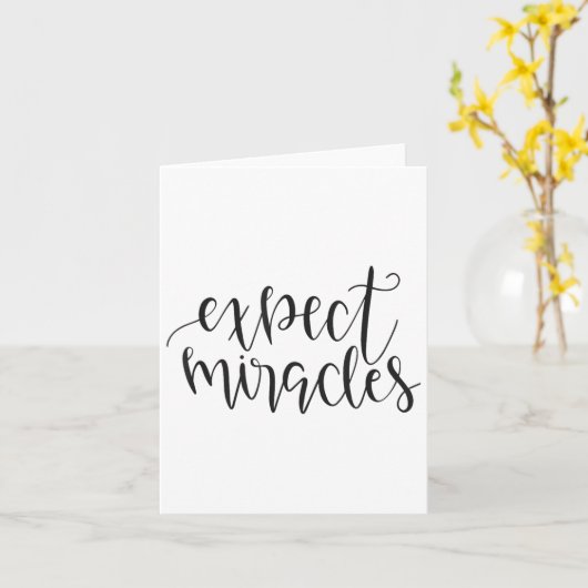 Expect Miracles Insrational Motivational Quote  Kaart (Gele Bloem)