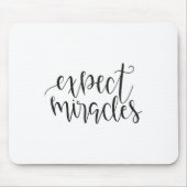 Expect Miracles Insrational Motivational Quote  Muismat (Voorkant)