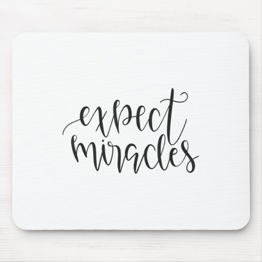 Expect Miracles Insrational Motivational Quote  Muismat (Voorkant)