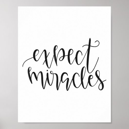 Expect Miracles Insrational Motivational Quote  Poster (Voorkant)