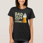 Expectant dad Future Dad Dad to be Dad 2024 loadin T-shirt (Voorkant)