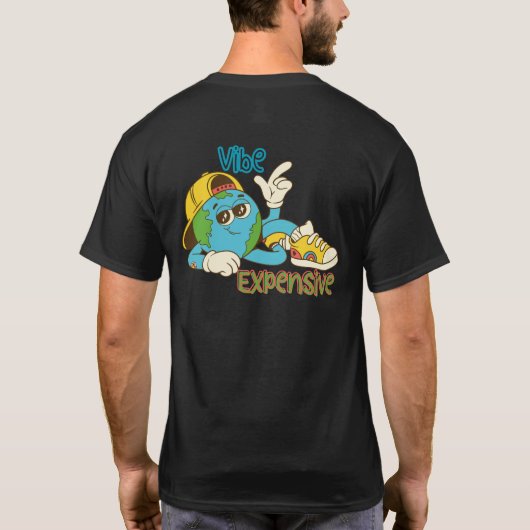 Expensive Vibe – Cool Retro Earth Character Design T-shirt (Achterkant)