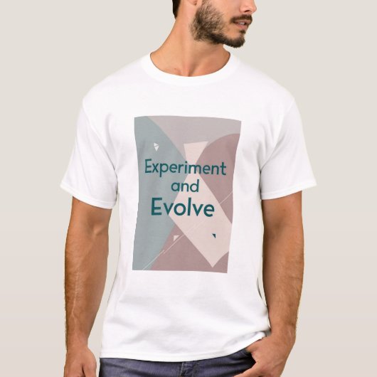 Experimenteren en evolueren t-shirt (Voorkant)