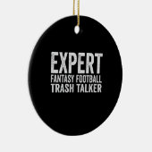Expert Fantasy Football Trash Talker Funny Gift Keramisch Ornament (Rechts)