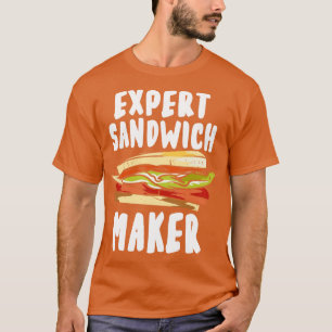 Expert Sandwich Maker T-shirt