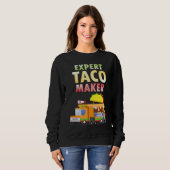 Expert Taco Maker Street Food Taco Day Gag Trui (Voorkant volledig)