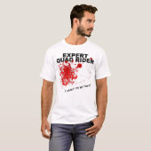 Experts Bloody Funny Quad ATV T-Shirt (Voorkant volledig)