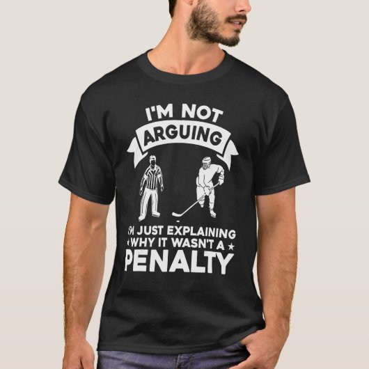 Explaining Why It Wasn t A Ice Hockey Penalty Refe T-shirt (Voorkant)