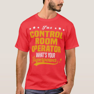 Exploitant van een controlekamer t-shirt