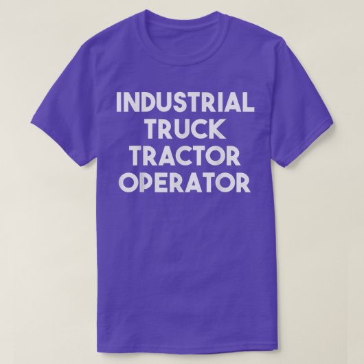 Exploitant van tractoren van industriële vrachtwag t-shirt (Design voorkant)