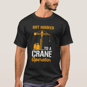 Exploitant van zware apparatuur voor een kraanexpl t-shirt
