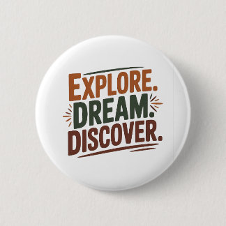 Explore dream discover ronde button 5,7 cm