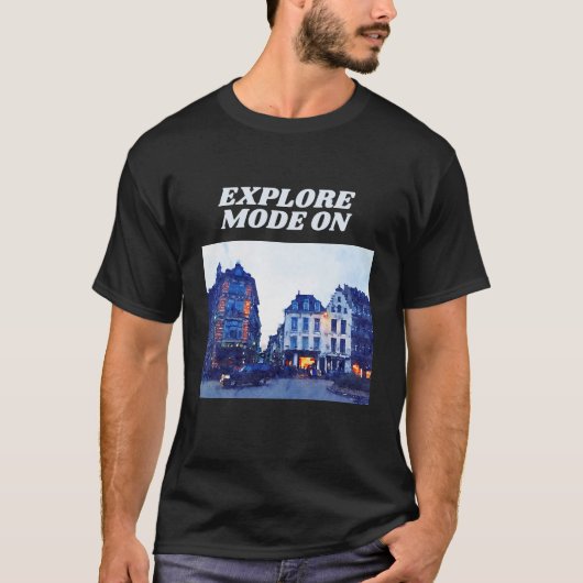 EXPLORE MODE ON – Wanderlust T-shirt (Voorkant)
