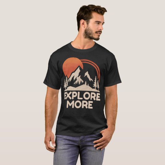 Explore More Trekking Mountains Camping Funny Expl T-shirt (Voorkant volledig)
