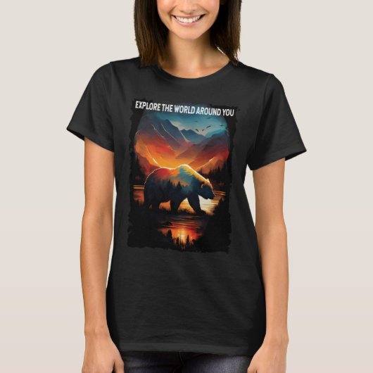 Explore The World Around You bear hiking camping T-shirt (Voorkant)
