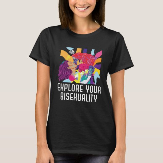 Explore Your Bisexuality Bi Bisexual Rainbow Pride T-shirt (Voorkant)