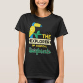 Explorer Of Rainforest Tropical Parrot Nature T-shirt (Voorkant)