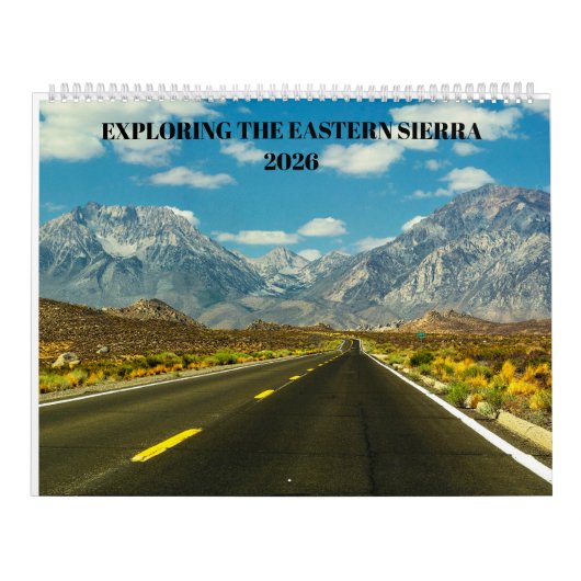 Exploring the Eastern Sierra 2026 Calendar Kalender (Hoes)
