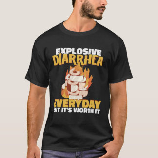 Explosieve Diarree Hot Chili Sauce Spicy Pepper Fo T-shirt