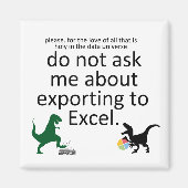 Exporteren naar een spreadsheet met Dinos Magneet (Voorkant)