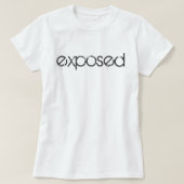 Exposed T-shirt (Design voorkant)