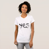 Expressieve "Ja" Motiverende Stelling - Modern B T-shirt (Voorkant volledig)