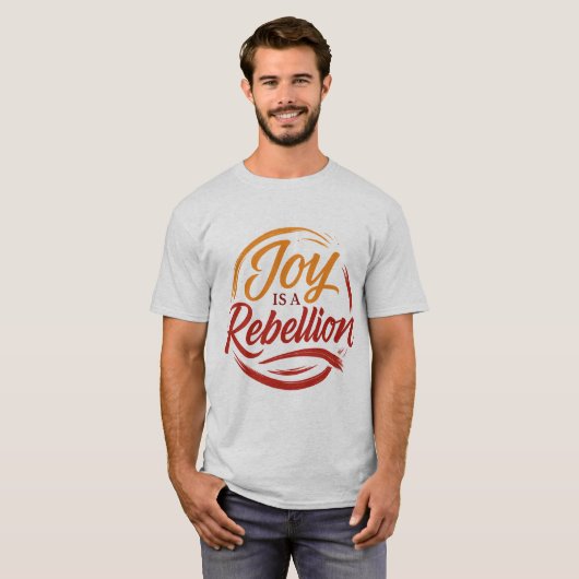 Expressieve kalligrafie T-shirt - Joy is een Rebel (Voorkant volledig)
