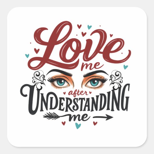 Expressive Eyes Love Message Print Vierkante Sticker (Voorkant)