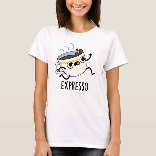 Expresso Funny Running Coffee Pun T-shirt (Voorkant)