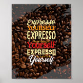 Expresso Jezelf Koffie Quote Poster (Voorkant)