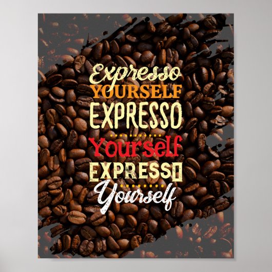 Expresso Jezelf Koffie Quote Poster (Voorkant)