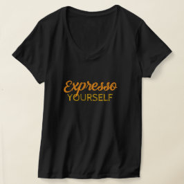 Expresso Jezelf T-shirt