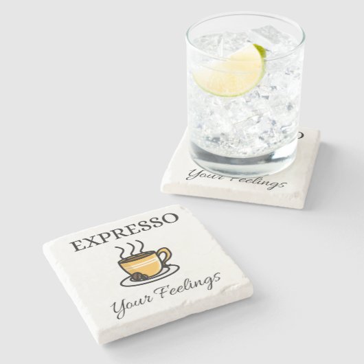 Expresso Uw Gevoelens Leuke Espresso Koffie Stenen Onderzetter (Zijkant)