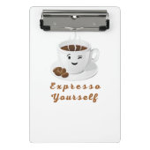 Expresso Yourself – Funny Smiling Coffee Tee Mini Klembord (Voorkant)