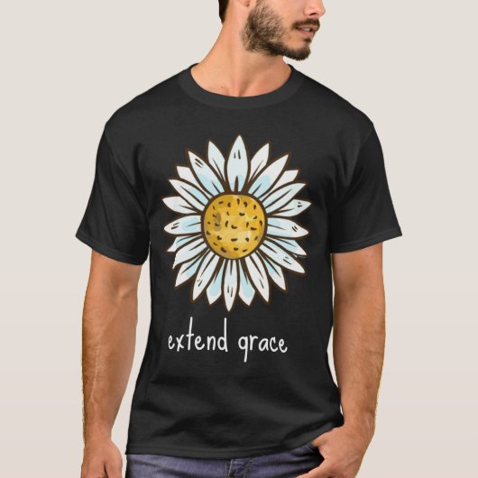 EXTEND GRACE simple powerful & beautiful reminder  T-shirt (Voorkant)